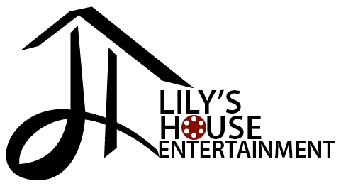 Lily's House Entertainment